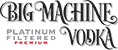 Big Machine Vodka