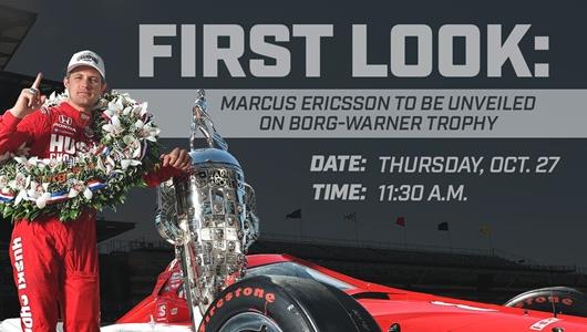 First Look: Marcus Ericsson To Be Unveiled On Borg-Warner Trophy October 27 at 11:30am ET