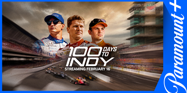 Season One of ‘100 Days To Indy’ To Be Available on Paramount+