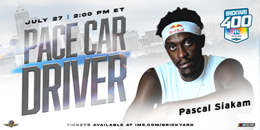 Pacers’ Pascal Siakam To Drive Pace Car at Brickyard 400