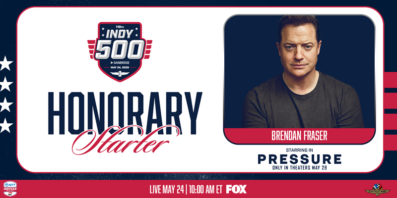 Academy Award-Winning Actor Brendan Fraser Named Indy 500 Honorary Starter